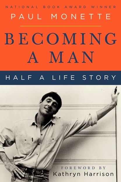 Becoming a Man, Paul Monette - Paperback - 9780060595647