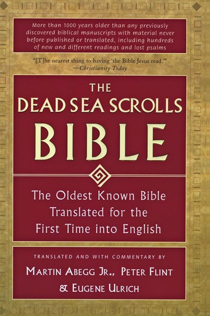 The Dead Sea Scrolls Bible, Jr. Martin G. Abegg ; Peter Flint ; Eugene Ulrich - Paperback - 9780060600648