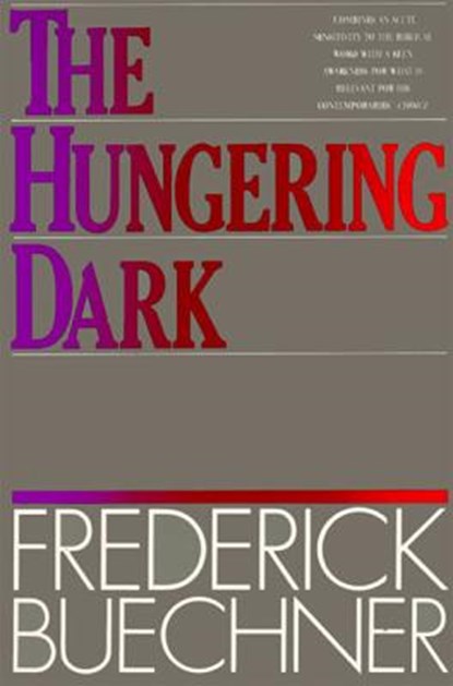 The Hungering Dark, Frederick Buechner - Paperback - 9780060611750