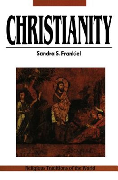 Christianity, Sandra S. Frankiel - Paperback - 9780060630157