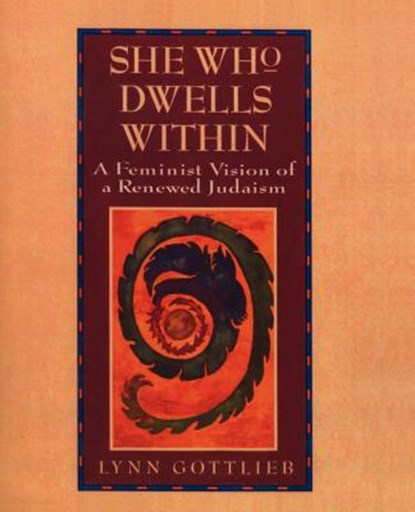 She Who Dwells Within, Lynn Gottlieb - Paperback - 9780060632922