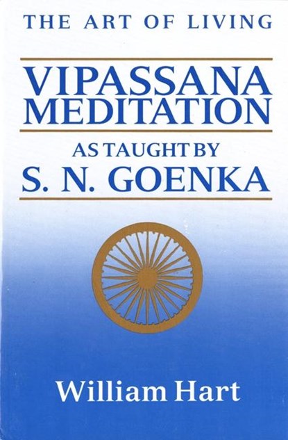 The Art of Living, William Hart ; S. N. Goenka - Paperback - 9780060637248