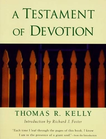 A Testament of Devotion, Thomas Kelly - Paperback - 9780060643614
