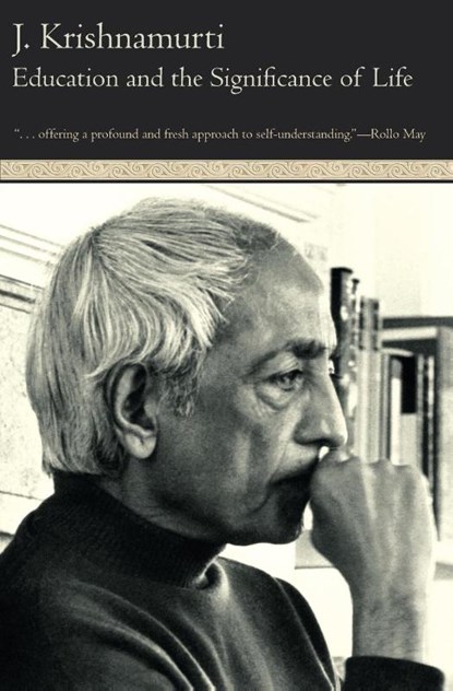 Education and the Significance of Life, Jiddu Krishnamurti - Paperback - 9780060648763