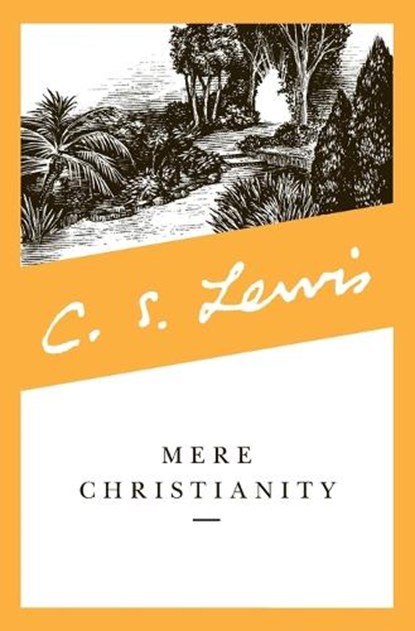 Mere Christianity, C. S. Lewis - Paperback - 9780060652920