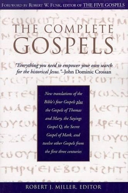 The Complete Gospels, MILLER, Robert J. - Paperback - 9780060655877