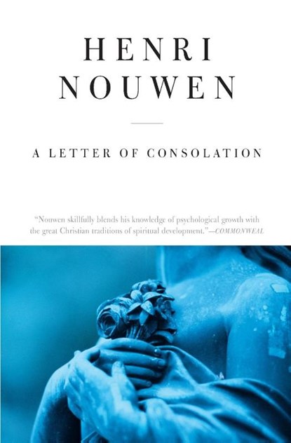 A Letter of Consolation, Henri J. M. Nouwen - Paperback - 9780060663148