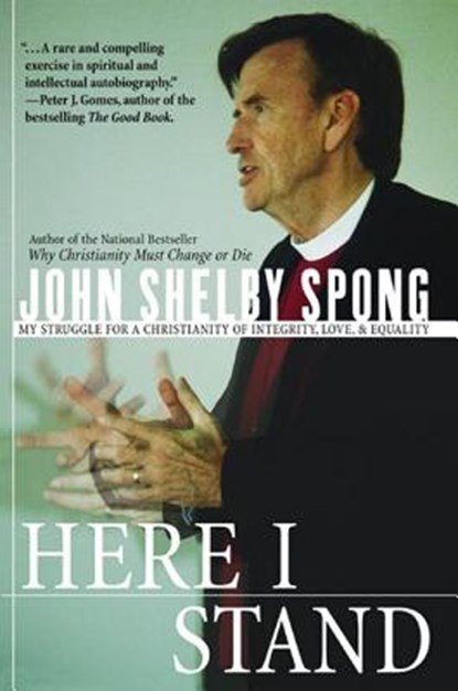 Here I Stand, John Shelby Spong - Paperback - 9780060675394