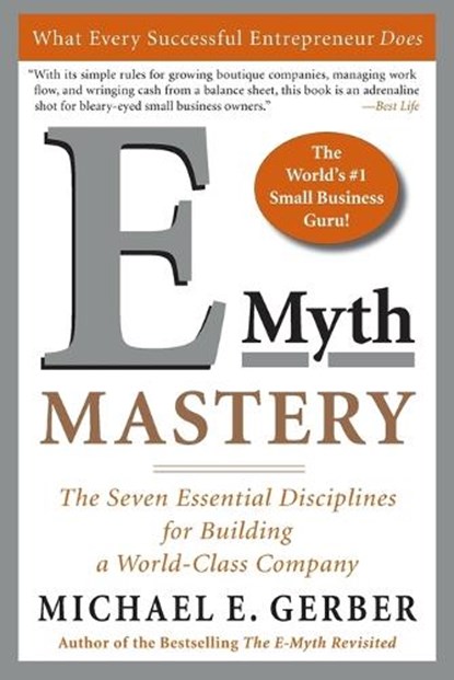 E-Myth Mastery, Michael E. Gerber - Paperback - 9780060723231