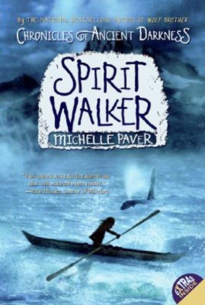 Chronicles of Ancient Darkness #2: Spirit Walker, Michelle Paver - Paperback - 9780060728304