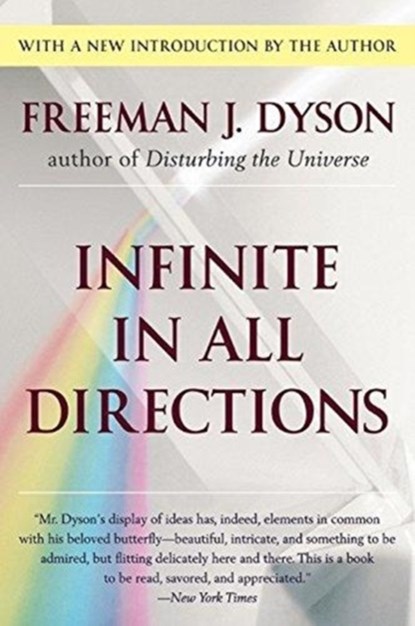 Infinite in All Directions, Freeman J. Dyson - Paperback - 9780060728892