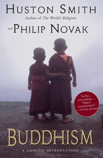 Buddhism, Huston Smith ; Philip Novak - Paperback - 9780060730673
