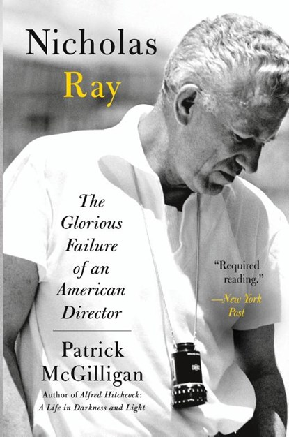 Nicholas Ray, Patrick McGilligan - Paperback - 9780060731380