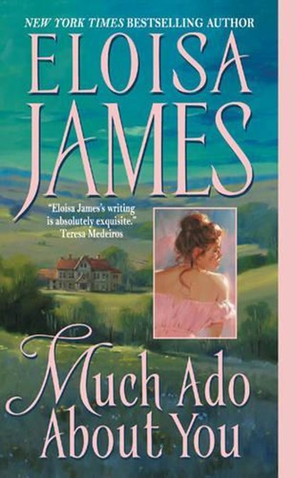 Much Ado About You, Eloisa James - Paperback - 9780060732066