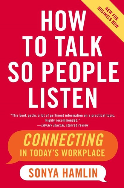 How to Talk So People Listen, Sonya Hamlin - Paperback - 9780060734077