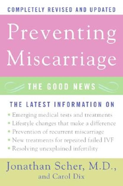 Preventing Miscarriage, Jonathan Scher ; Carol Dix - Paperback - 9780060734817