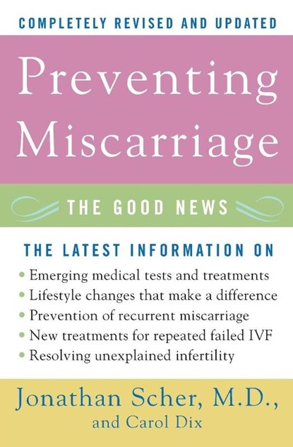 Preventing Miscarriage, Jonathan Scher ; Carol Dix - Paperback - 9780060734817