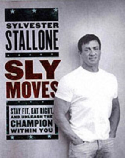 Sly Moves, Sylvester Stallone - Gebonden - 9780060737870