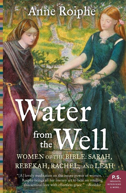 Roiphe, A: Water from the Well, Anne Roiphe - Paperback - 9780060737979