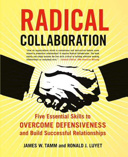 Radical Collaboration, James W. Tamm ; Ronald J. Luyet - Paperback - 9780060742515