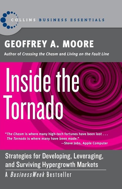 Inside the Tornado, Geoffrey A. Moore - Paperback - 9780060745813