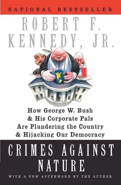 Crimes Against Nature, Jr. Robert F. Kennedy - Paperback - 9780060746889