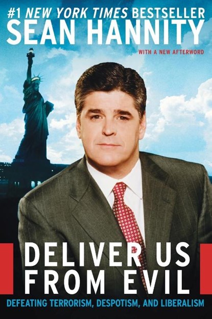 Deliver Us from Evil, Sean Hannity - Paperback - 9780060750398