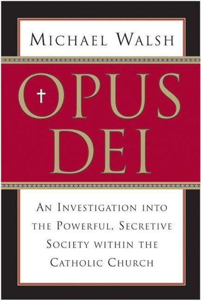 Opus Dei, Michael Walsh - Paperback - 9780060750688
