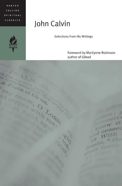 John Calvin: Selections From His Writings, Emilie Griffin - Paperback - 9780060754679