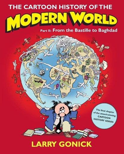 The Cartoon History of the Modern World Part 2, Larry Gonick - Paperback - 9780060760083