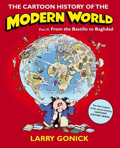 The Cartoon History of the Modern World Part 2, Larry Gonick - Paperback - 9780060760083