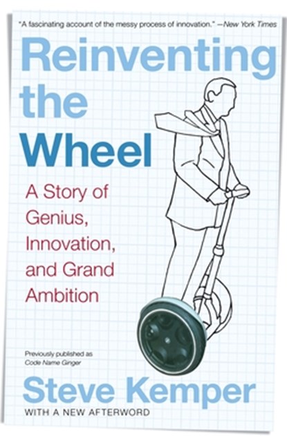 Reinventing the Wheel, Steve Kemper - Paperback - 9780060761387