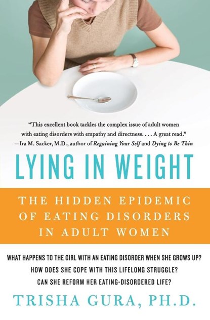 Lying in Weight, Trisha Gura - Paperback - 9780060761493