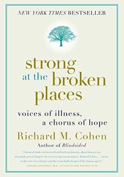 Strong at the Broken Places, Richard M. Cohen - Paperback - 9780060763121