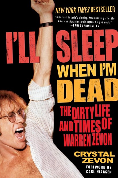 I'll Sleep When I'm Dead, Crystal Zevon - Paperback - 9780060763497