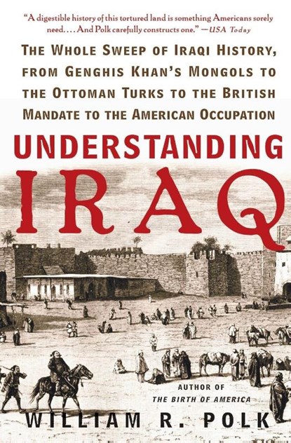 Understanding Iraq, William R. Polk - Paperback - 9780060764692