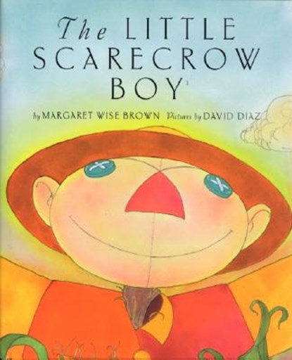 The Little Scarecrow Boy, Margaret Wise Brown - Paperback - 9780060778910