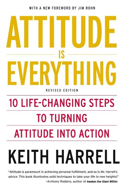 Attitude is Everything, Keith Harrell - Paperback - 9780060779726
