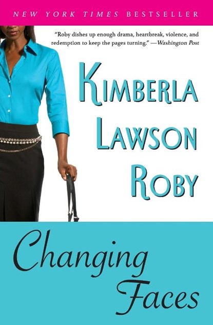 Changing Faces, Kimberla Lawson Roby - Paperback - 9780060780807
