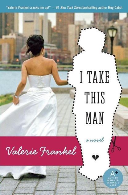 I Take This Man, Valerie Frankel - Paperback - 9780060785550