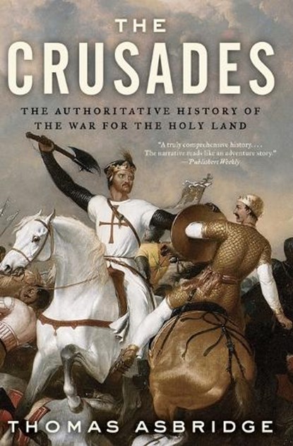The Crusades, Thomas Asbridge - Paperback - 9780060787295