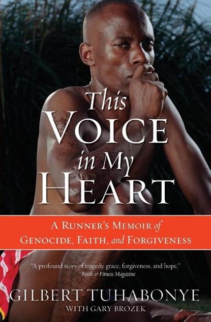 This Voice In My Heart, Gilbert Tuhabonye ; Gary Brozek - Paperback - 9780060817534