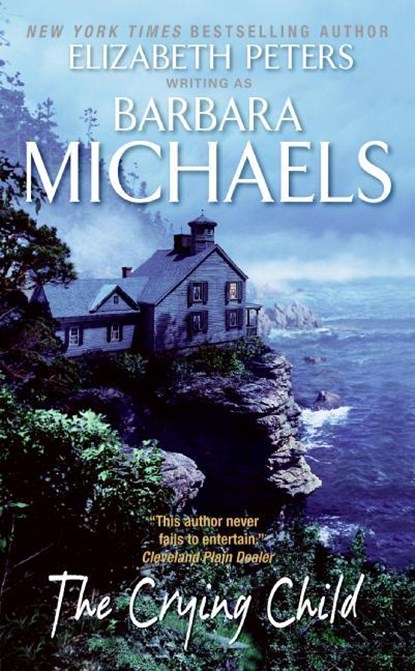 The Crying Child, Barbara Michaels ; Elizabeth Peters - Paperback - 9780060828608