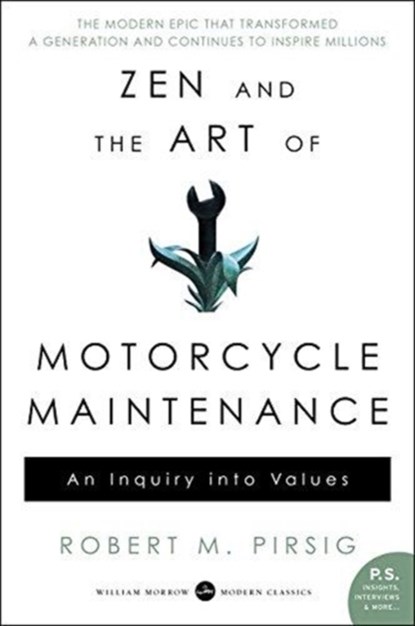 Zen and the Art of Motorcycle Maintenance, Robert M Pirsig - Paperback - 9780060839871