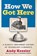 How We Got Here, Andy Kessler - Paperback - 9780060840976