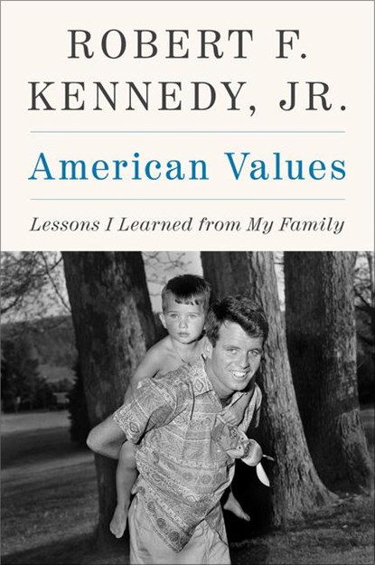 American Values, Jr. Robert F. Kennedy - Paperback - 9780060848354