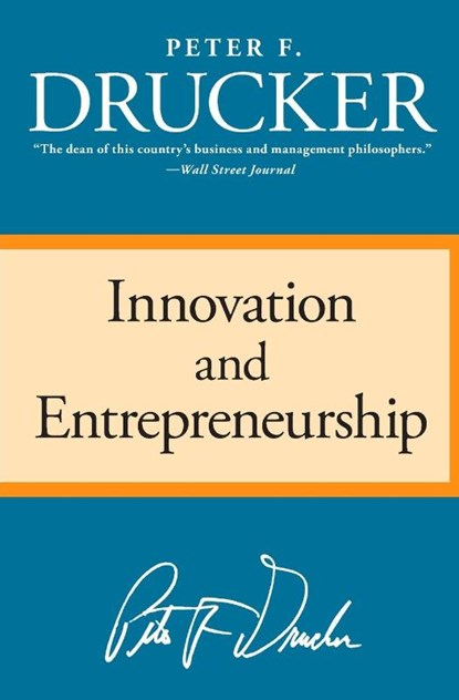 Innovation and Entrepreneurship, Peter F. Drucker - Paperback - 9780060851132