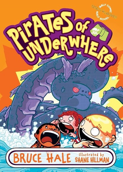 Pirates of Underwhere, Bruce Hale ; Shane Hillman - Paperback - 9780060851293