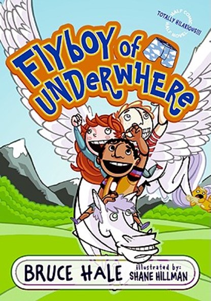 Flyboy of Underwhere, Bruce Hale - Paperback - 9780060851323