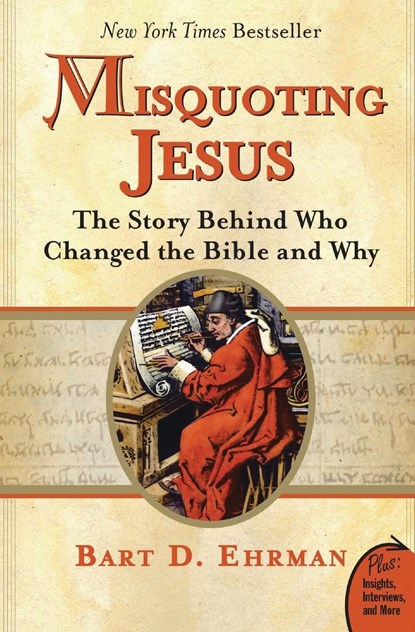 Misquoting Jesus, Bart Ehrman - Paperback - 9780060859510